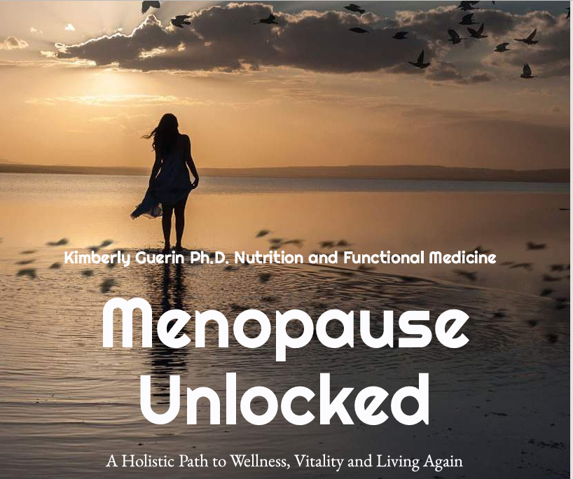 Menopause Unlocked: A Holistic Path to Wellness, Vitality and Living Again